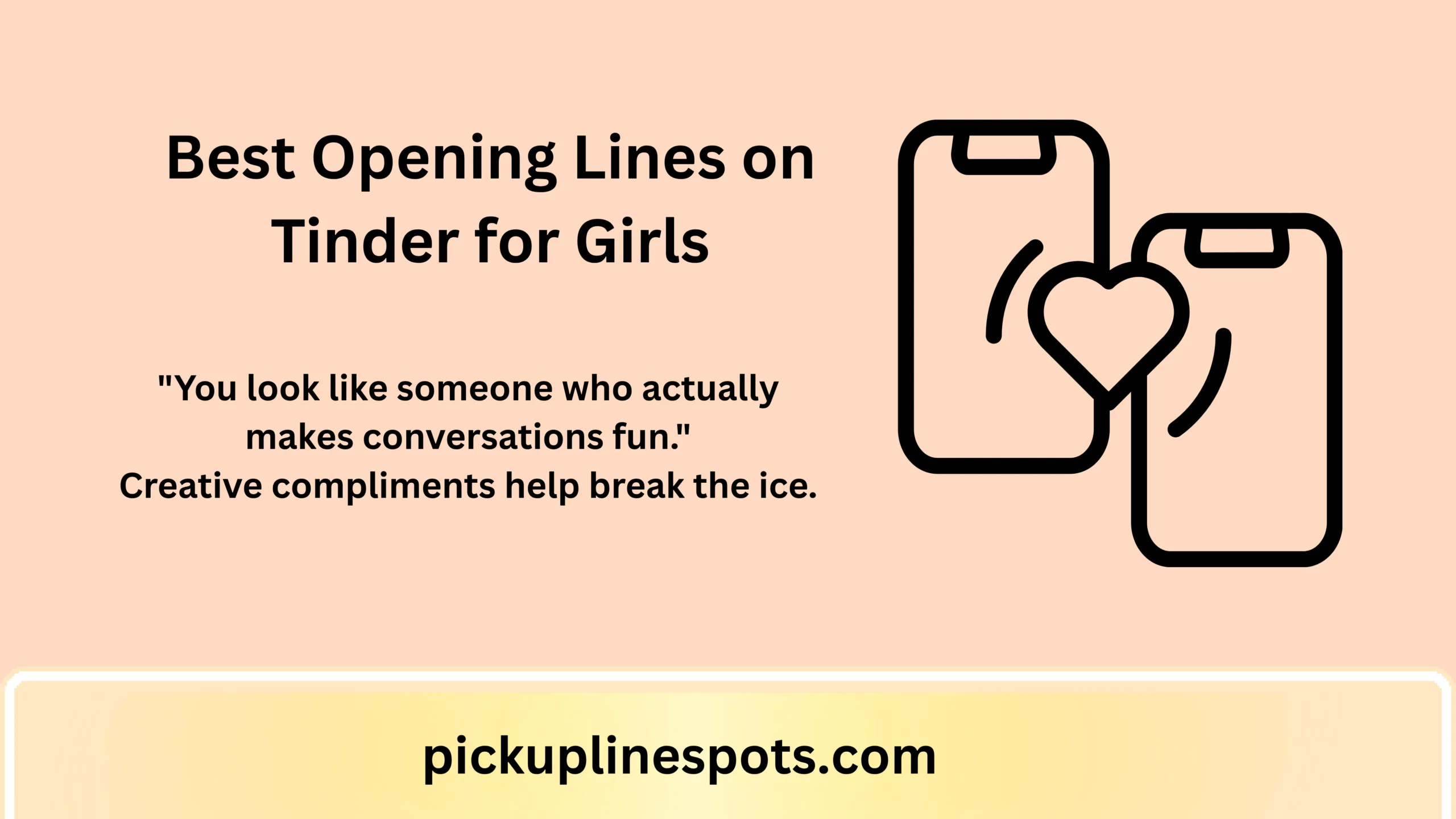 best opening lines on Tinder for girls