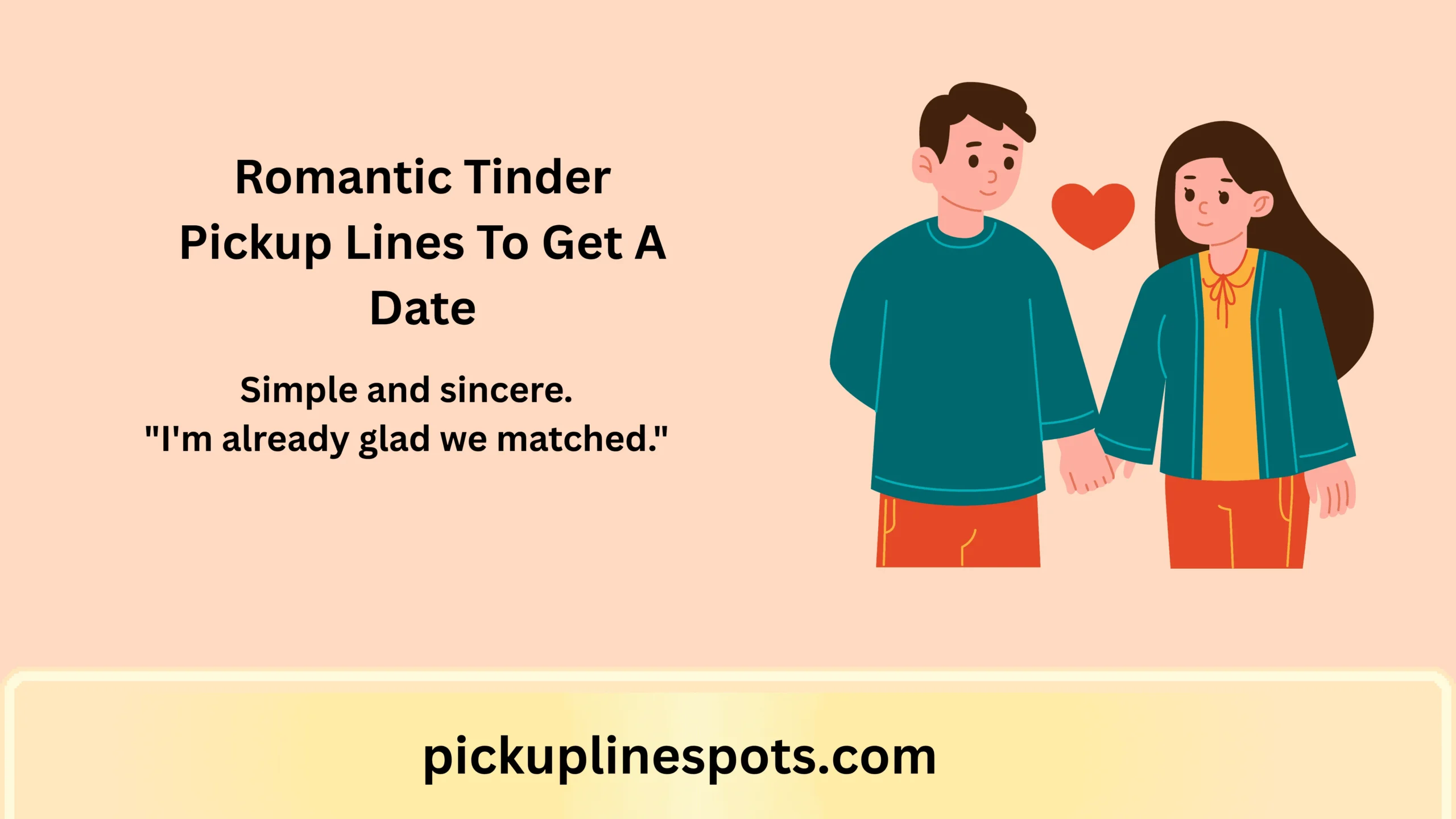Romantic Tinder Pickup Lines To Get A Date