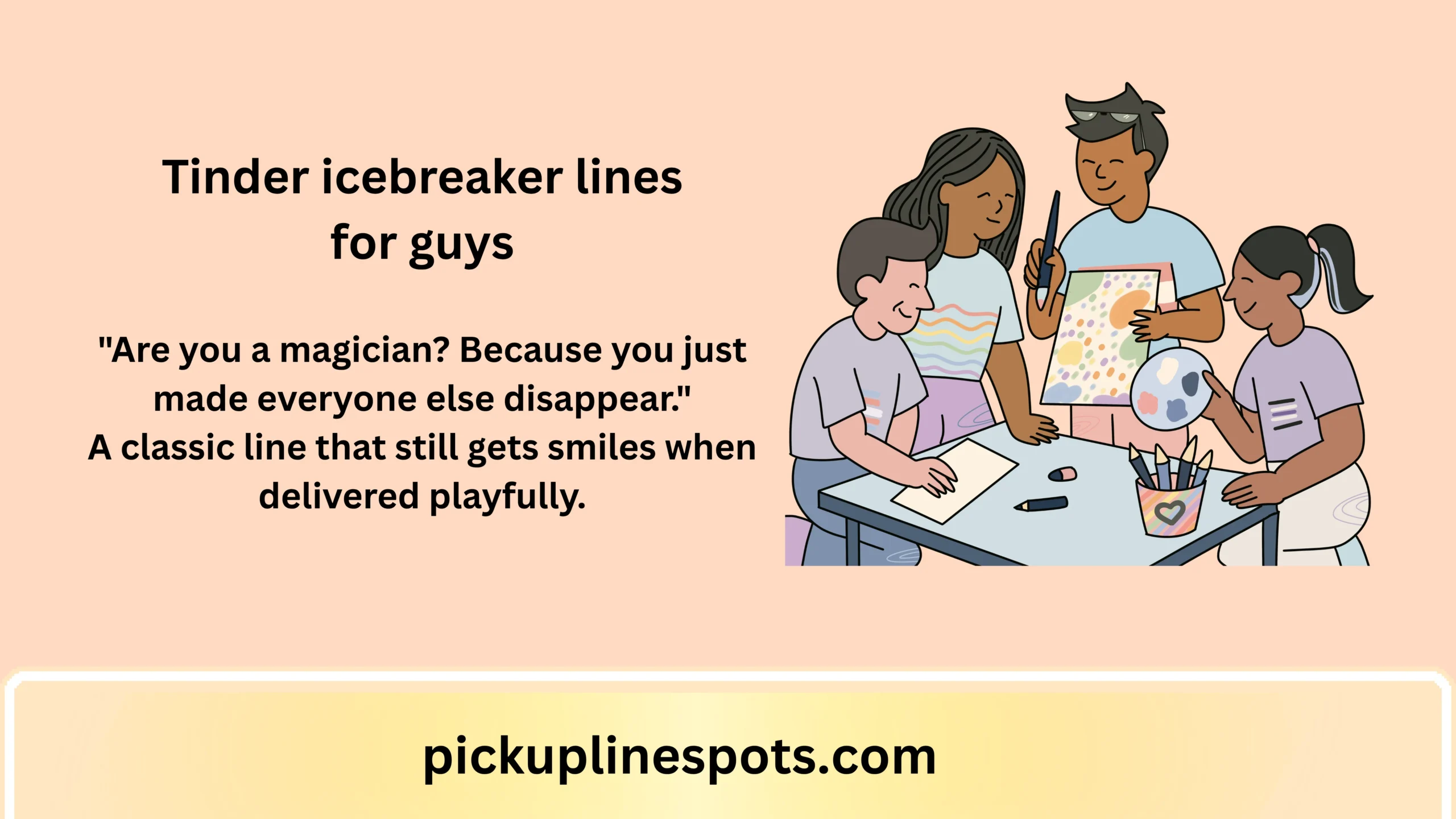 Tinder icebreaker lines for guys