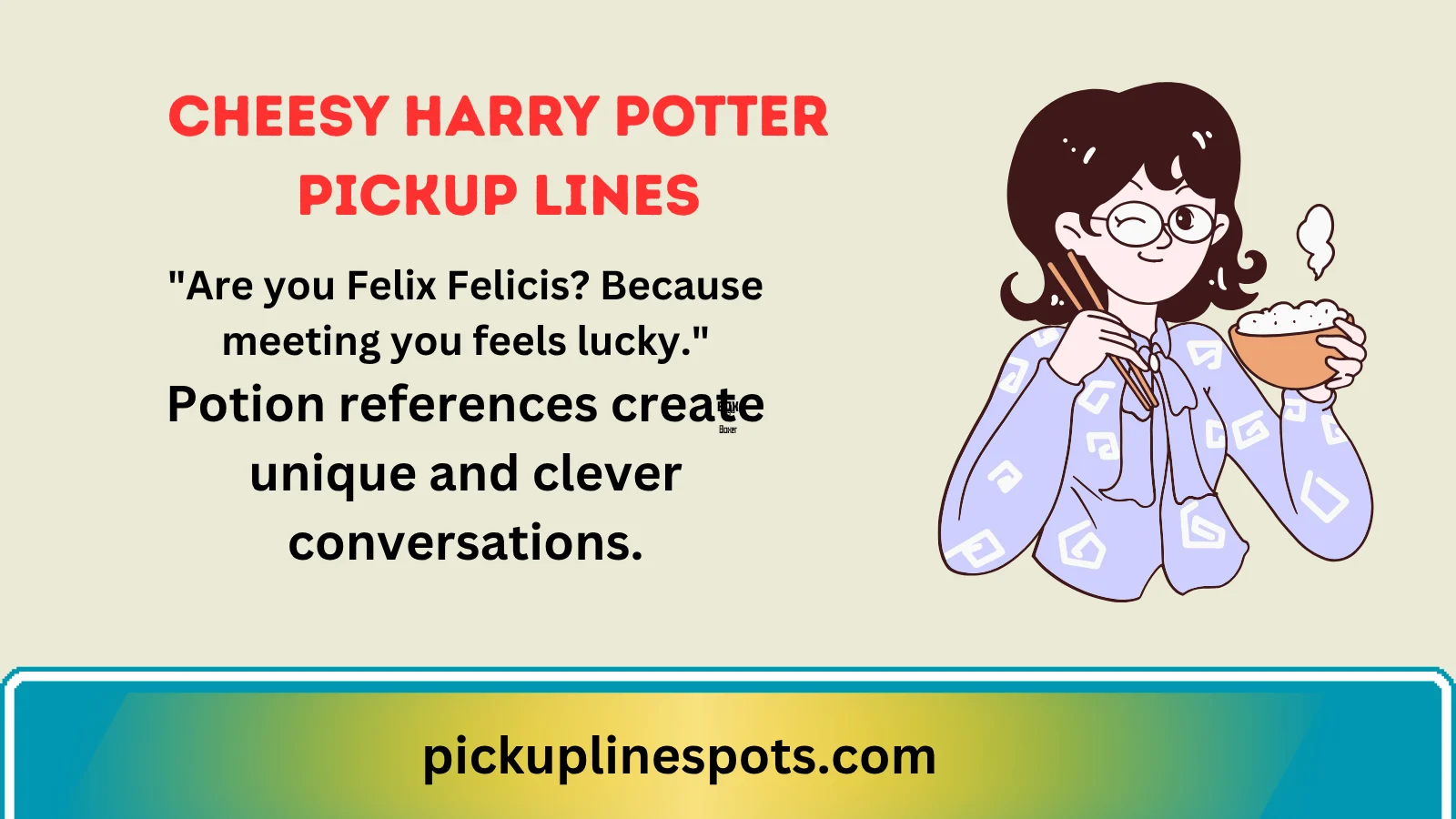 cheesy harry potter pickup lines
