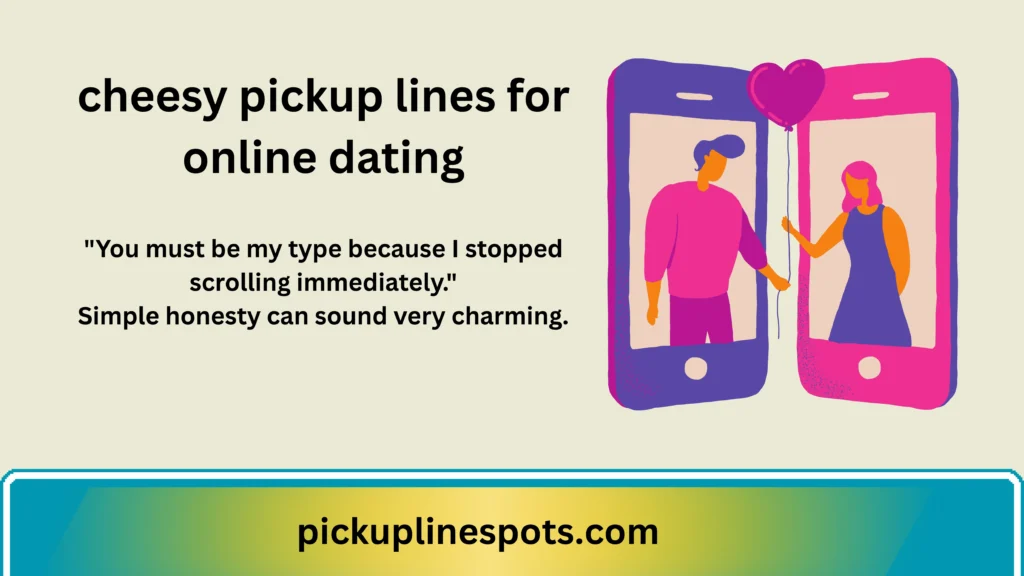 Best Cheesy Pickup Lines for Online Dating That Actually Get Replies 💻😉(2026)
