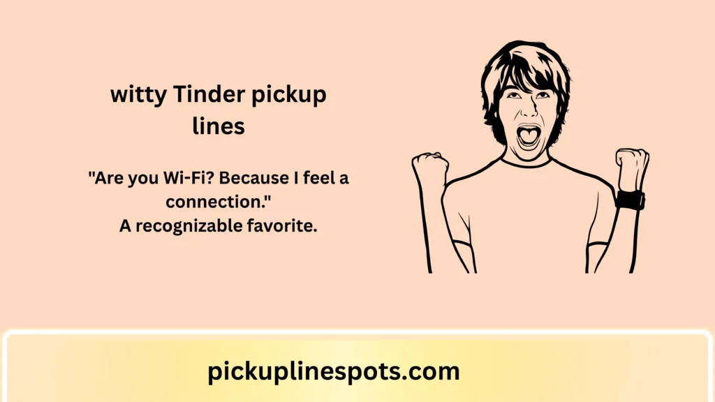 Best Witty Tinder Pickup Lines That Spark Instant Conversations in 2026 😉🔥