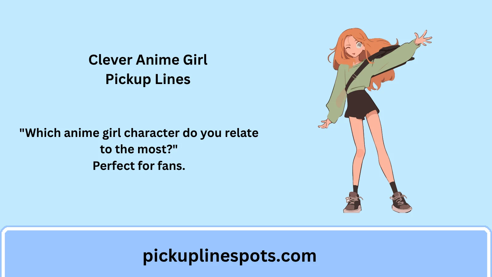 Clever Anime Girl Pickup Lines