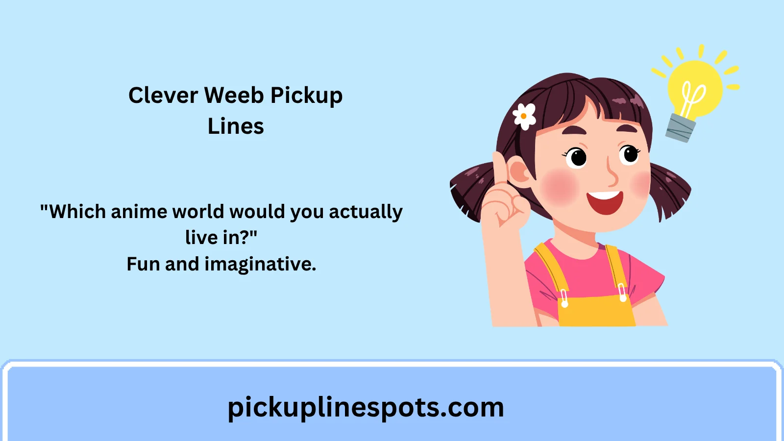 Clever Weeb Pickup Lines