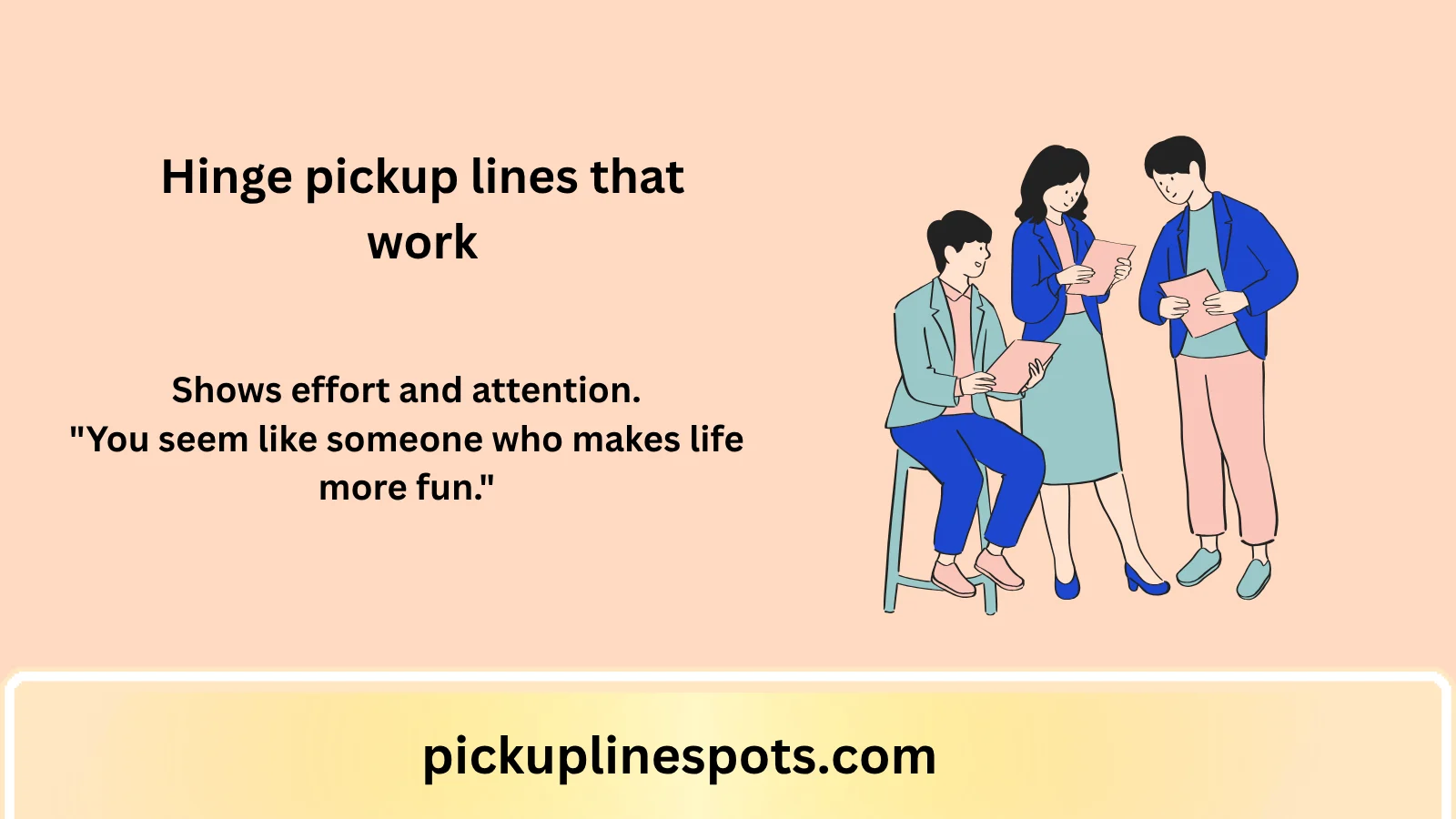 Hinge pickup lines that work