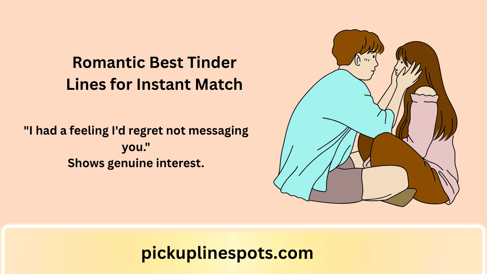 Romantic Best Tinder Lines for Instant Match