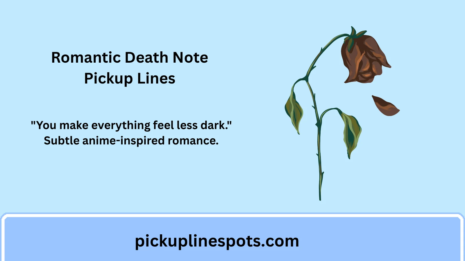 Romantic Death Note Pickup Lines