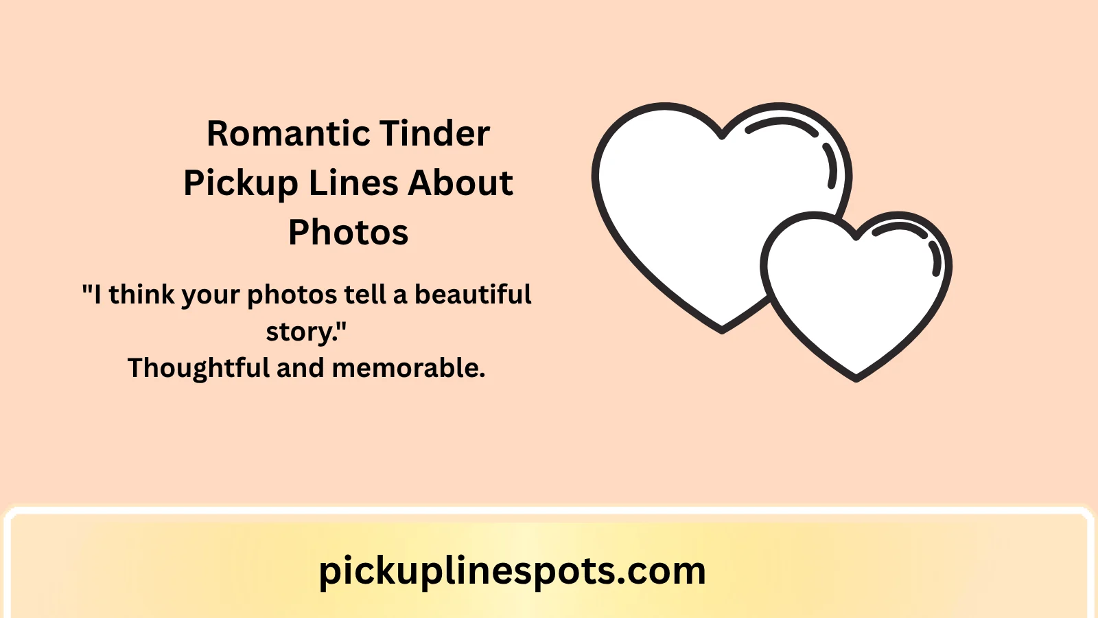 Romantic Tinder Pickup Lines About Photos