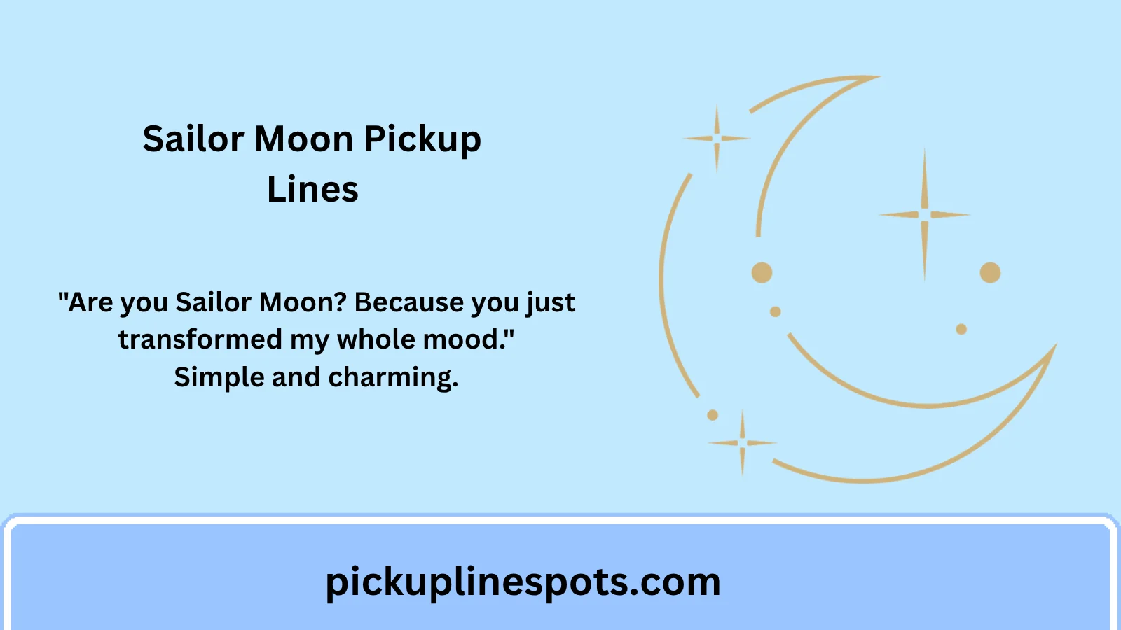 Sailor Moon Pickup Lines