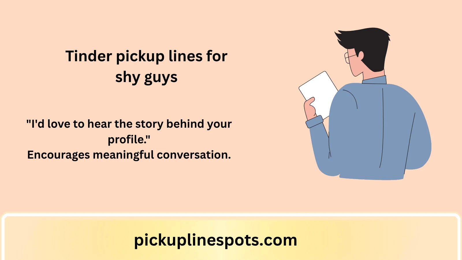Romantic Tinder Pickup Lines for Shy Guys