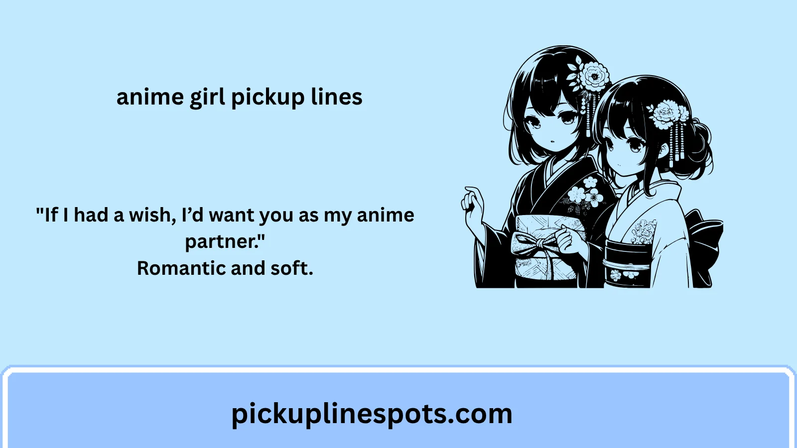 anime girl pickup lines