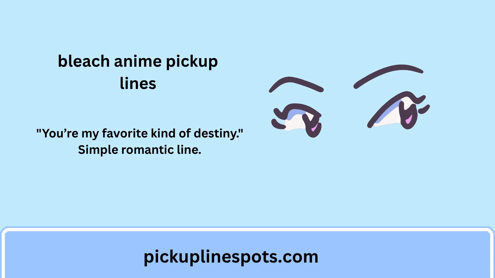 bleach anime pickup lines