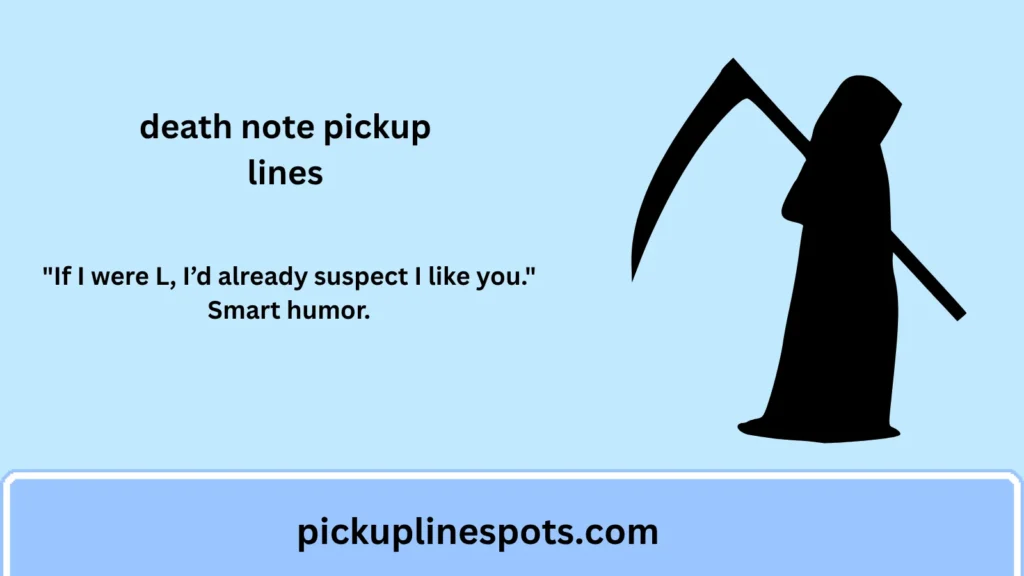 Best Death Note Pickup Lines for Anime Fans & Otaku Dating 2026 💛