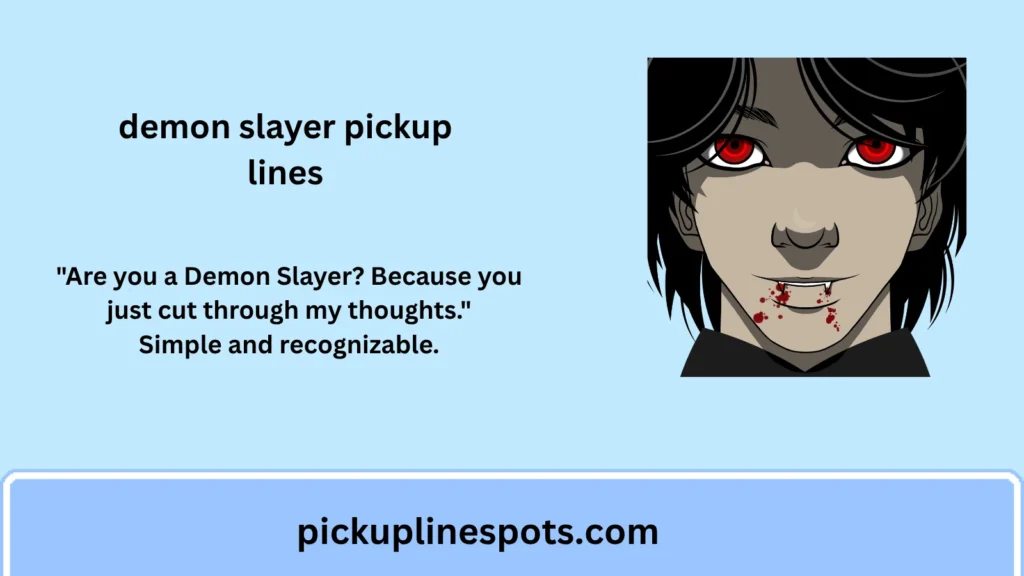 Best Demon Slayer Pickup Lines for Anime Fans and Otaku Flirting 2026 💛