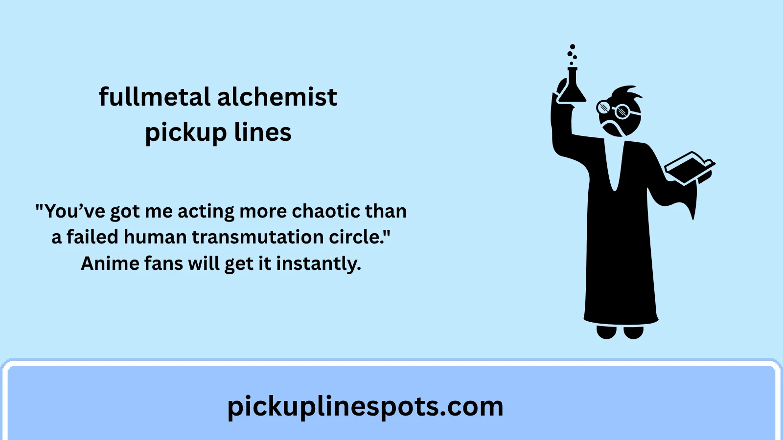 fullmetal alchemist pickup lines