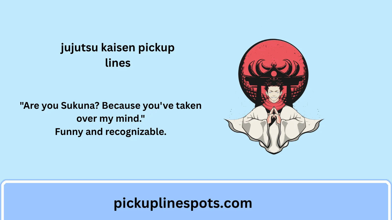 jujutsu kaisen pickup lines