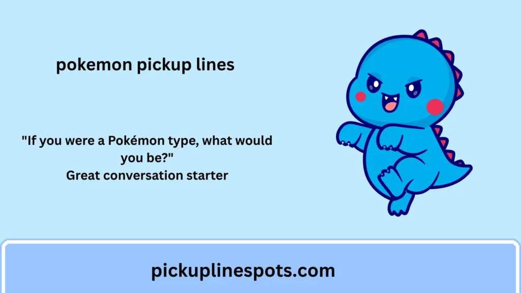 Best Pokemon Pickup Lines for Anime & Gaming Fans 2026 Edition💛⚡